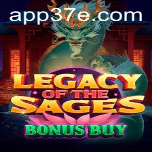 LegacyoftheSagesBonusBuy: An Immersive Gaming Experience with 37E.COM